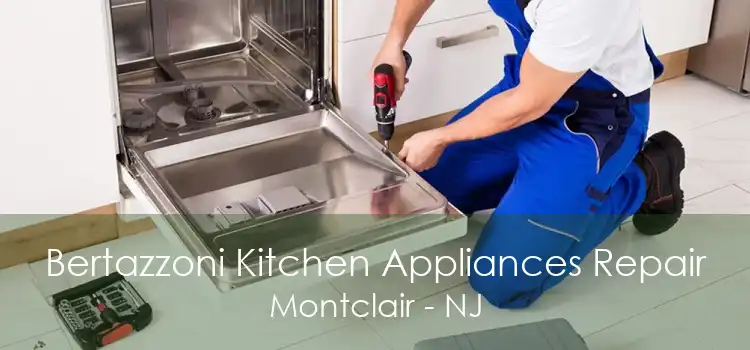 Bertazzoni Kitchen Appliances Repair Montclair - NJ