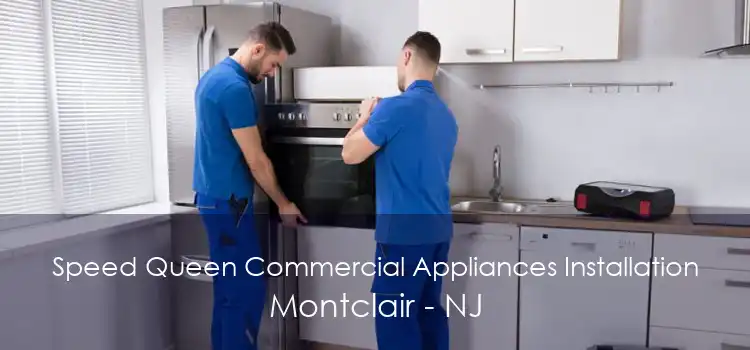 Speed Queen Commercial Appliances Installation Montclair - NJ